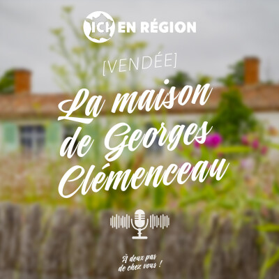 Dans la tanière du Tigre : la maison de Georges Clémenceau cover