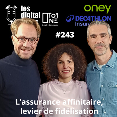 #243 ASSURANCE AFFINITAIRE, levier de fidélisation avec ONEY et DECATHLON cover