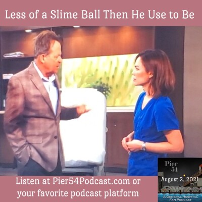 Episode 253: Less of a Slime Ball Then He Use to Be 8/2/2021 cover