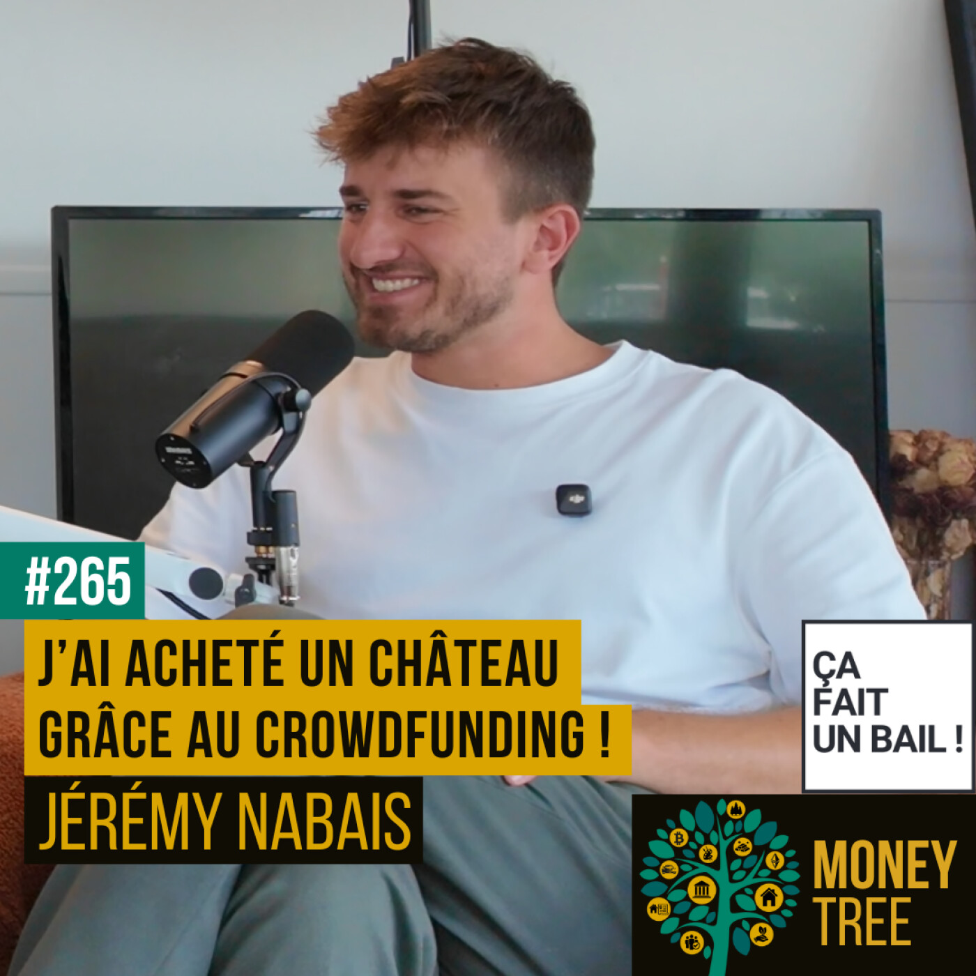 %23265 – J’ai acheté un château grâce au crowdfunding ! (Jérémy Nabais)