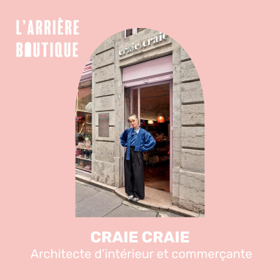 Architecte d’intérieur et commerçante : 3 ans de boutique avec Célia Reubrecht cover