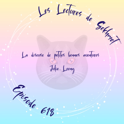 N°618 La diseuse de petites bonnes aventures de Julie Leong cover