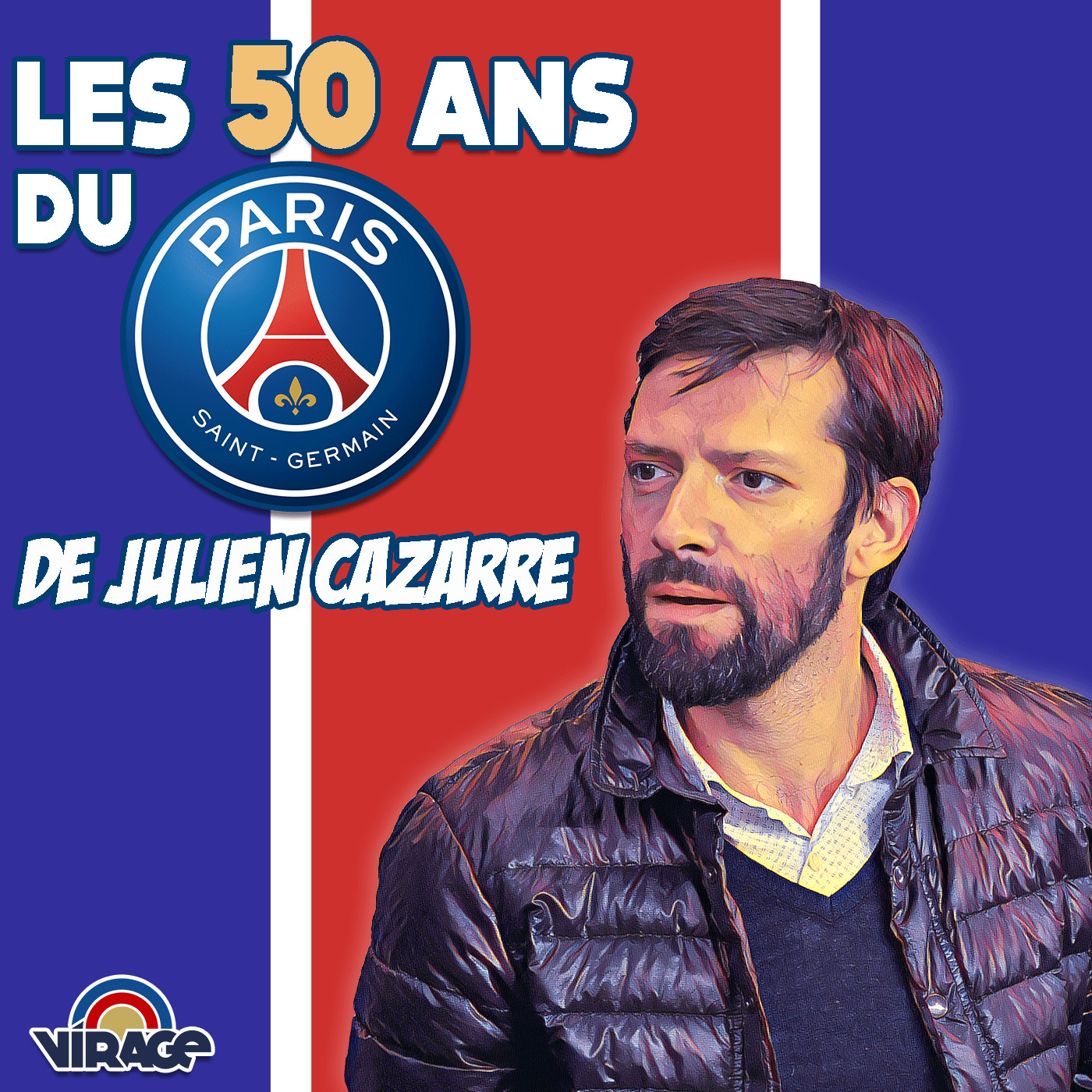 Les 50 ans du PSG de Julien Cazarre