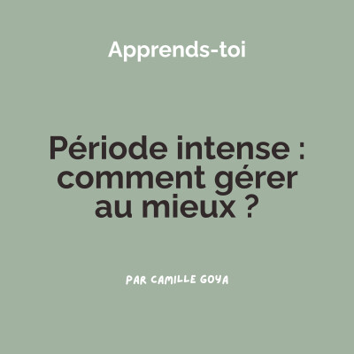 Période intense : comment gérer au mieux ? cover