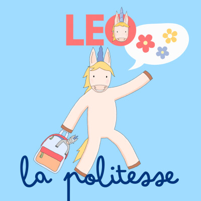 Leo la licorne - Apprendre la politesse cover