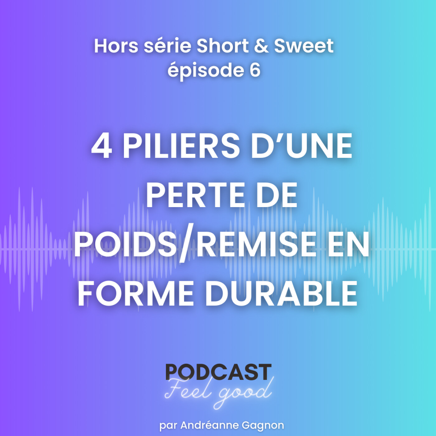Le Podcast Feel Good