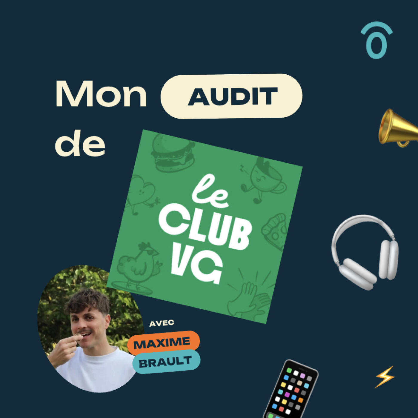 Booster sa visibilité ? J’audite le podcast Club VG [MINI SÉRIE VISIBILITÉ] (5/6)