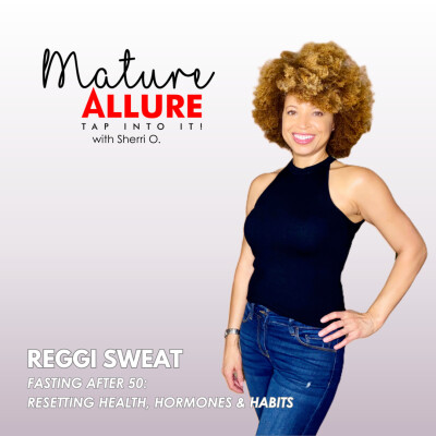 Fasting After 50: Resetting Health, Hormones & Habits with Reggi Sweat cover