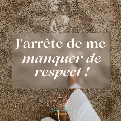 J'arrête de me manquer de respect ! cover