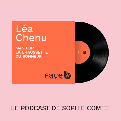 Épisode 4 : Léa Chenu ou la chaussette du bonheur cover