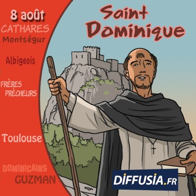 Le 15 août 1217, le futur saint Dominique disperse ses disciples dans toute la France cover