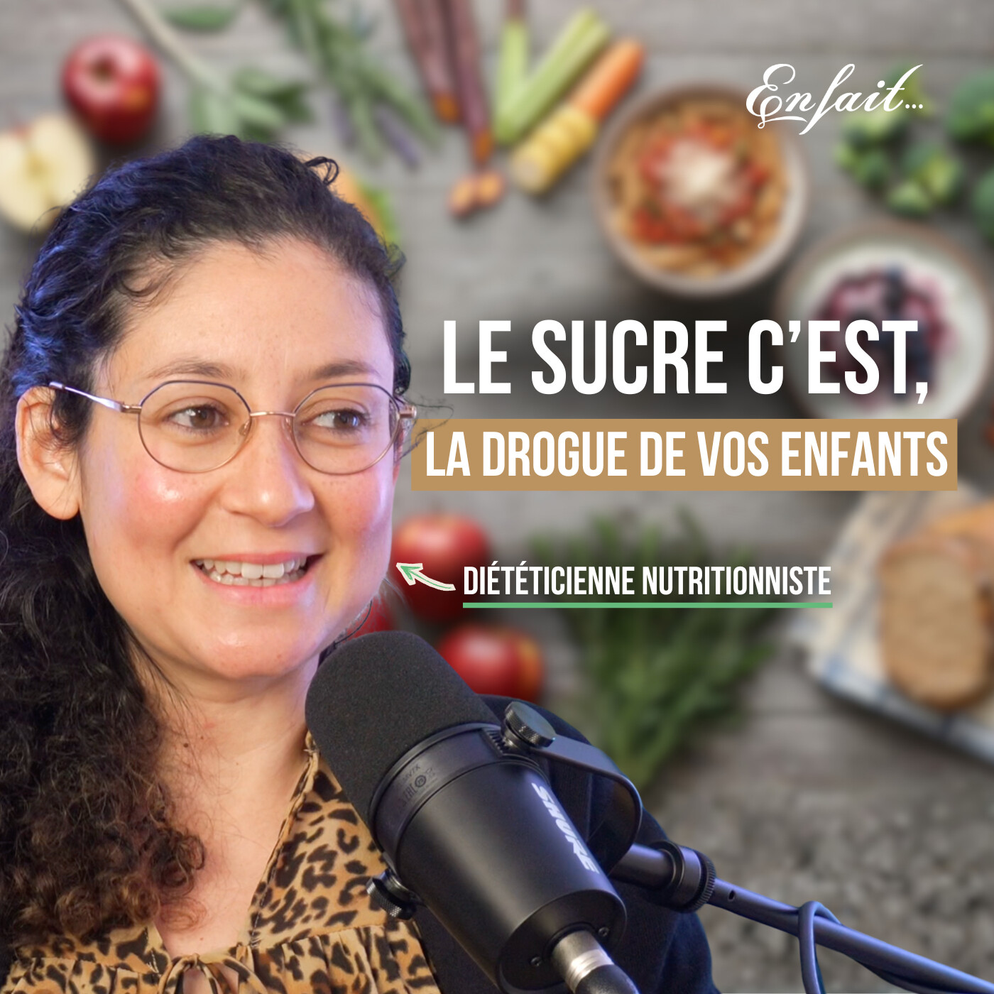 DIÉTÉTICIENNE : FAUT-IL VRAIMENT INTERDIRE DES ALIMENTS À SON ENFANT ? CULPABILITÉ PARENTALE, MYTHES NUTRITION ET ALIMENTATION PÉRINATALE episode artwork