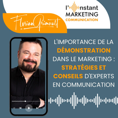 120.L'Importance de la Démonstration dans le Marketing : Stratégies et Conseils d'Experts en Communication cover