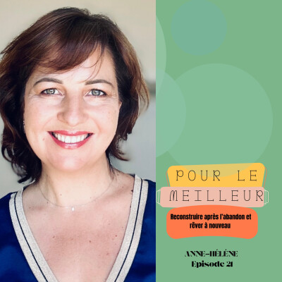 Anne Hélène "Reconstruire après l'abandon et rêver à nouveau" cover