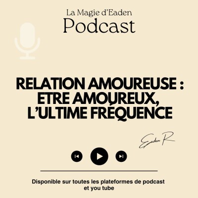 Relation amoureuse : Etre amoureux, l'ultime fréquence cover