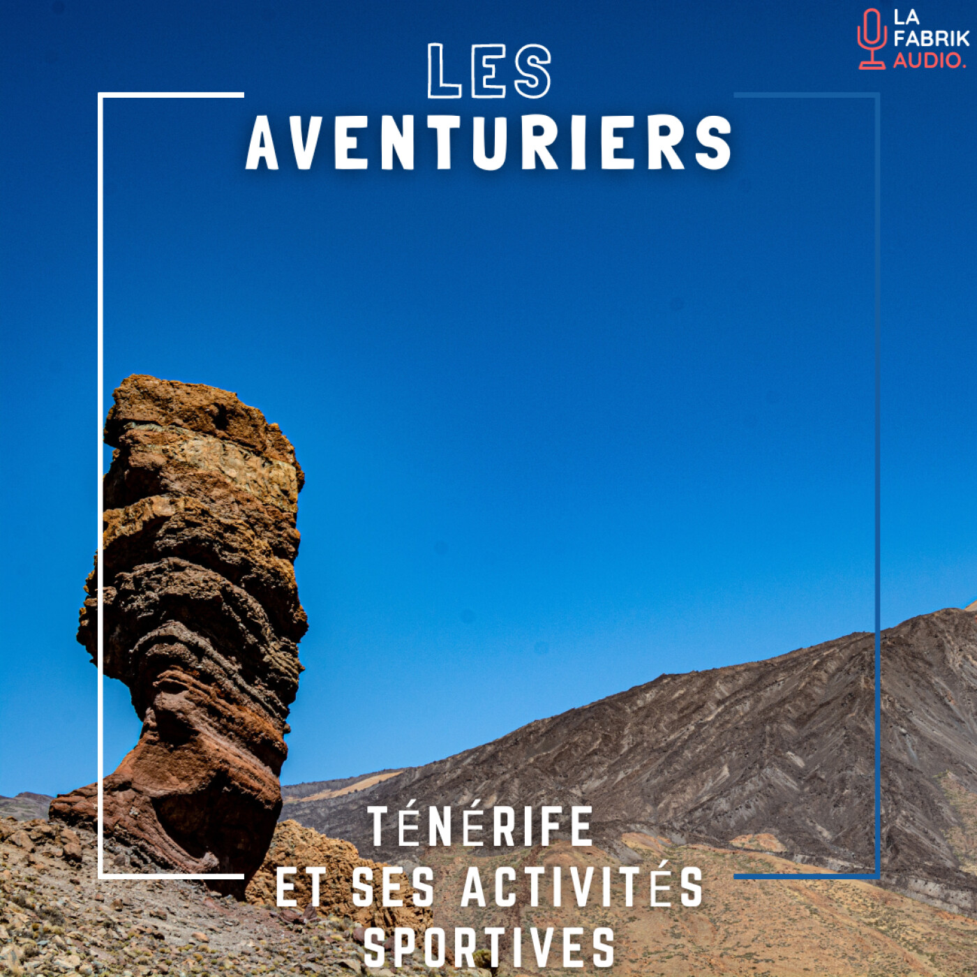 Les Aventuriers à Tenerife
