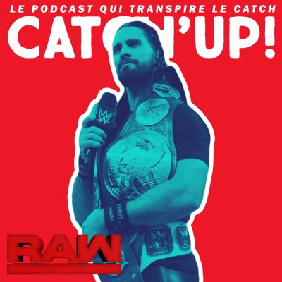 Catch'up! WWE Monday Night Raw — Perfide Albion (5 novembre 2018) cover