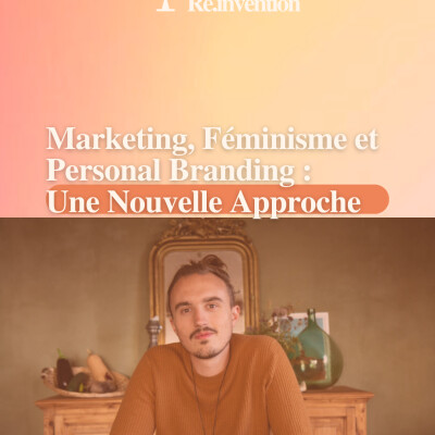 Marketing, Féminisme et  Personal Branding : Une Nouvelle Approche avec Thomas Burbidge cover