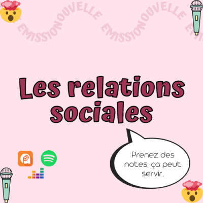 #81 Les relations sociales cover