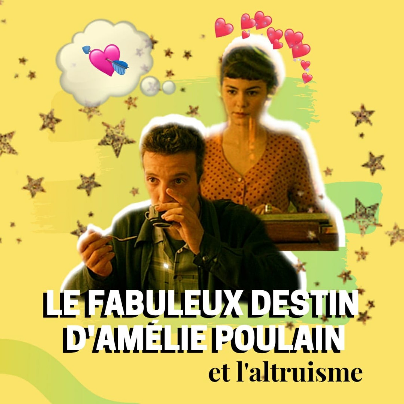 LE FABULEUX DESTIN D'AMÉLIE POULAIN l L'altruisme