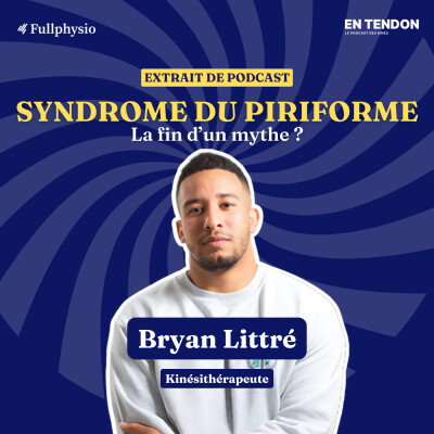 [Extrait #8] Syndrome du piriforme, la fin d'un mythe ? | Bryan Littré, kinésithérapeute cover