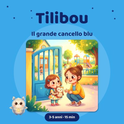 Tilibou · Il grande cancello azzurro (École Maternelle)