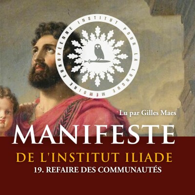 19. Refaire des communautés -🦉 Manifeste de l'Institut Iliade cover