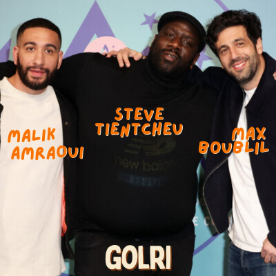 Max Boublil, Malik Amraoui & Steve Tientcheu - S02E15 cover