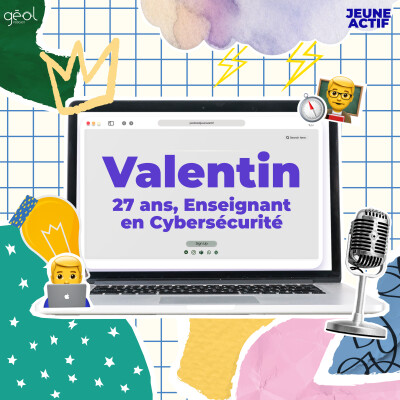 JEUNE ACTIF - Valentin, 27 ans, Enseignant en Cybersécurité cover