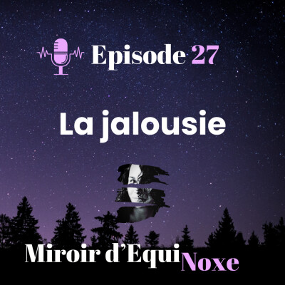 Episode 27 - La Jalousie cover