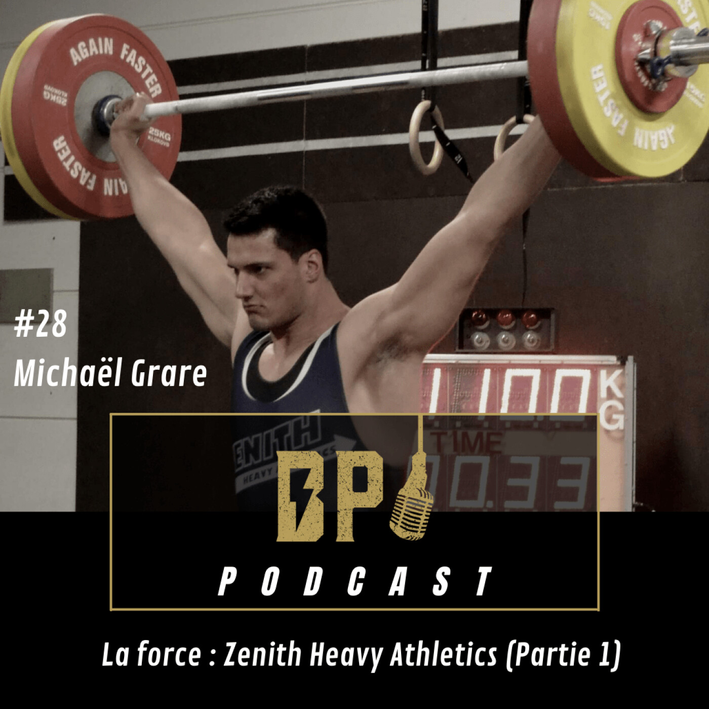 BP 28 : La force avec Michaël Grare