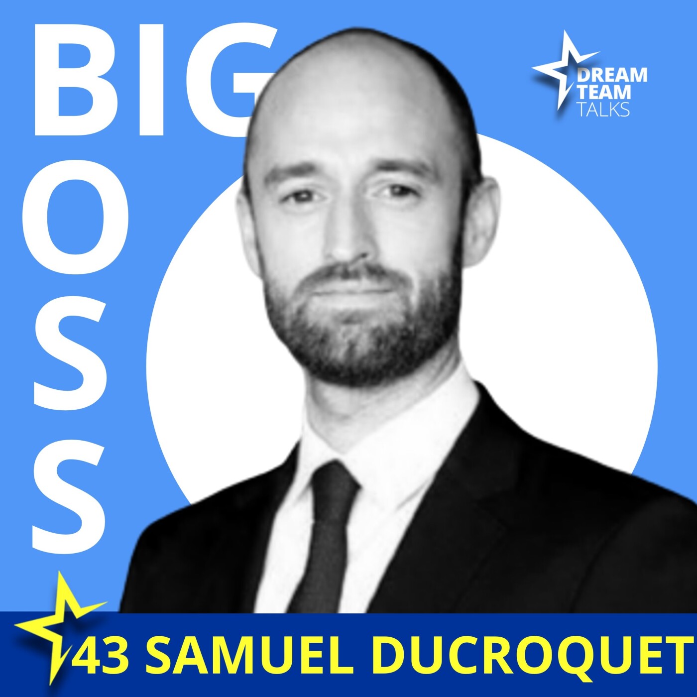 BIG BOSS#43 SAMUEL DUCROQUET : Comprendre les enjeux de diplomatie par le Sport à travers le récit de l'Ambassadeur pour le Sport episode artwork