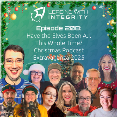 Ep.208: Have the Elves Been AI This Whole Time? Christmas Podcast Extravaganza 2025 | Christmas Special | David Hatch Leading with Integrity cover
