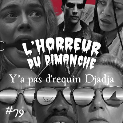 #79 - Y’a pas d’requin Djadja cover