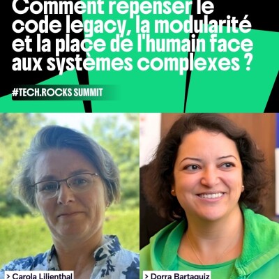 Comment repenser le code legacy, la modularité et la place de l'humain face aux systèmes complexes avec Carola Lilienthal #S08EP07 cover