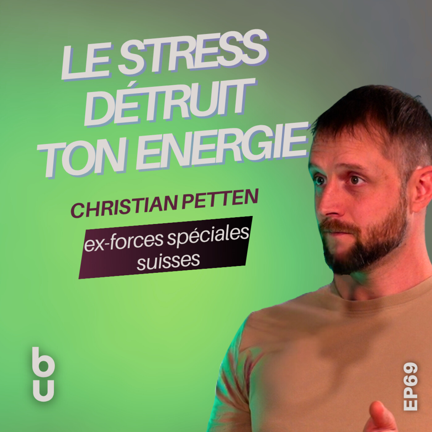[Extrait #69] Pourquoi le stress te donne envie de manger sucré | Christian Petten (ex-forces spéciales suisses)