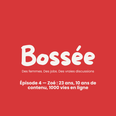 🎙️ Épisode 4 — Zoé : 23 ans, 10 ans de contenu, 1000 vies en ligne cover