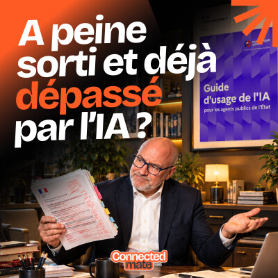 L’Etat a écrit le mode d’emploi de l’IA. Déjà dépassé ? cover