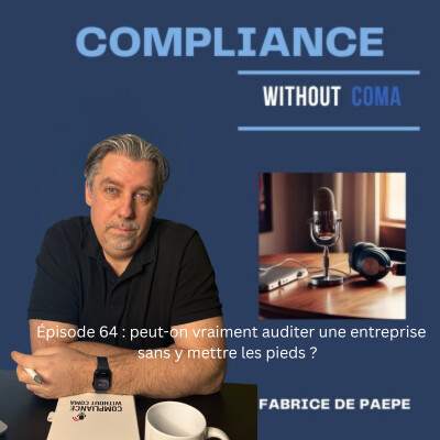 Episode 64 : Peut-on vraiment auditer une entreprise sans y mettre les pieds ? cover