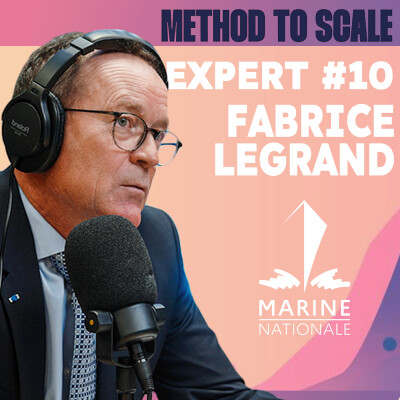 Expert #10 - Prendre des décisions stratégiques en conditions extrêmes - Avec Fabrice Legrand, ancien commandant de Sous-marin nucléaire cover