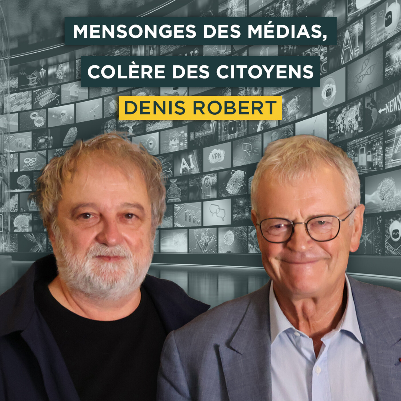 Mensonges des médias, colère des citoyens. Avec Denis Robert | Entretiens géopo Mensonges des médias, colère des citoyens. Avec Denis Robert | Entretiens géopo