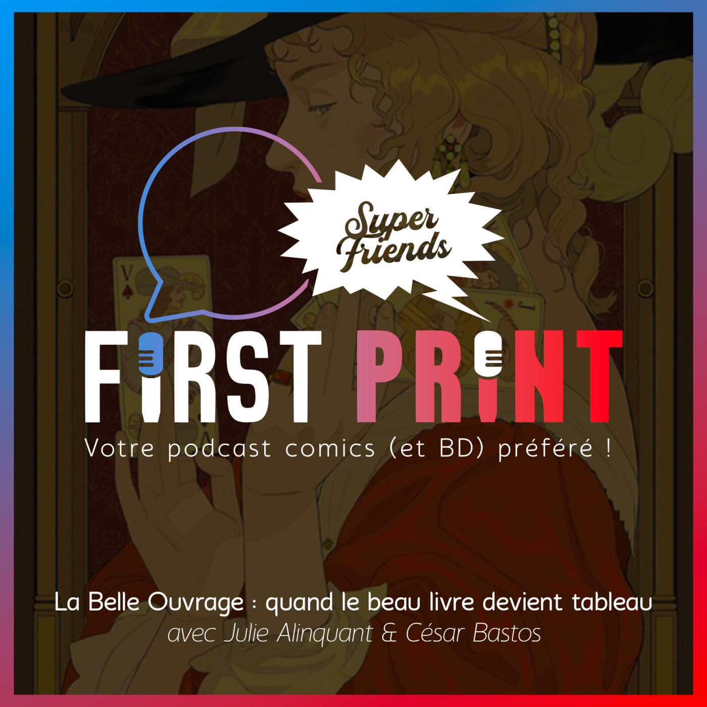 First Print - Votre podcast comics (& BD) préféré !