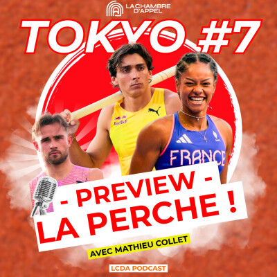 TOKYO – Épisode 7 : Preview de la perche (avec Mathieu COLLET) cover
