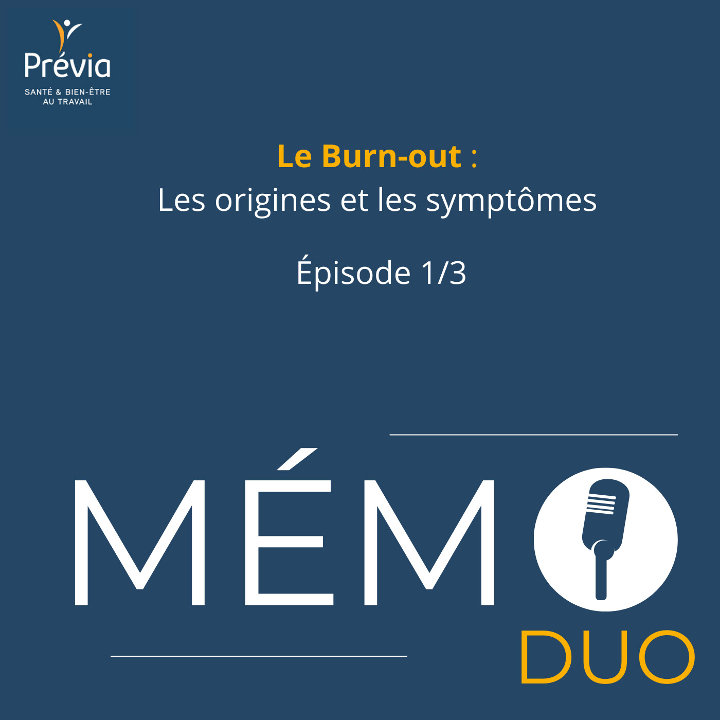 Le Burn out : les origines et les symptômes (épisode 1/3) episode artwork