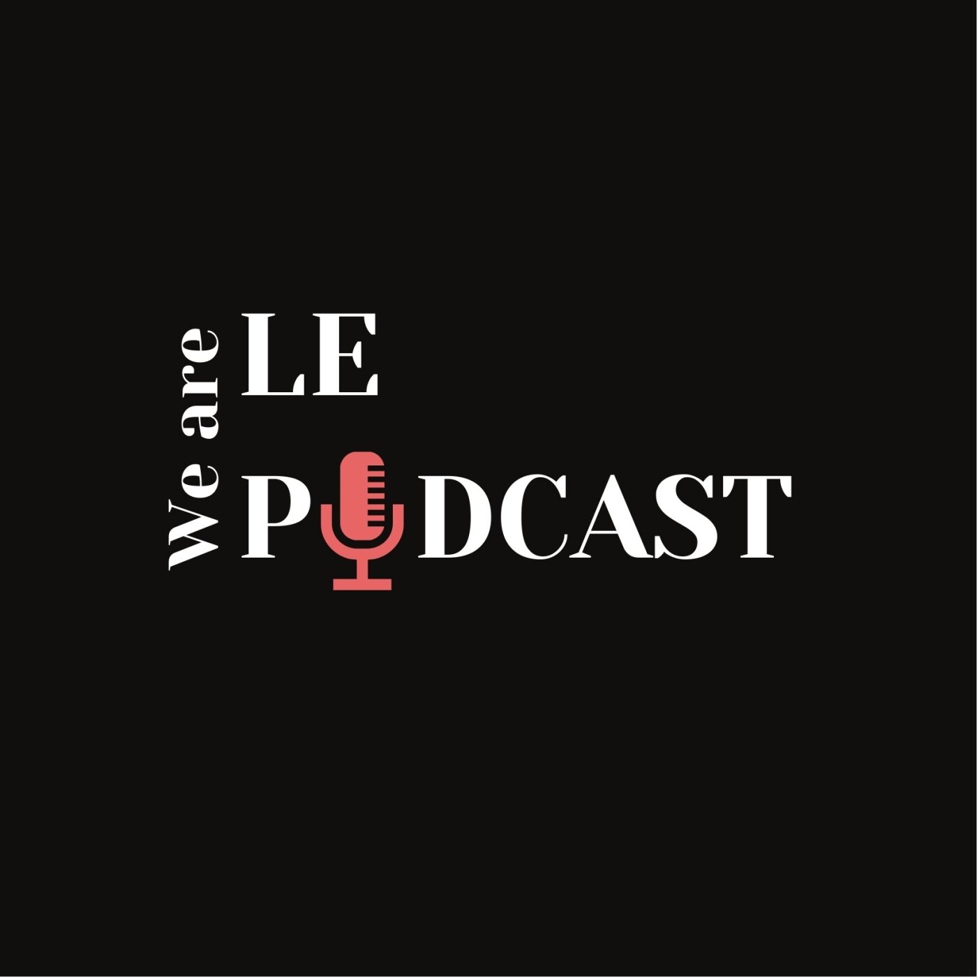 Bienvenue sur We are : Le Podcast