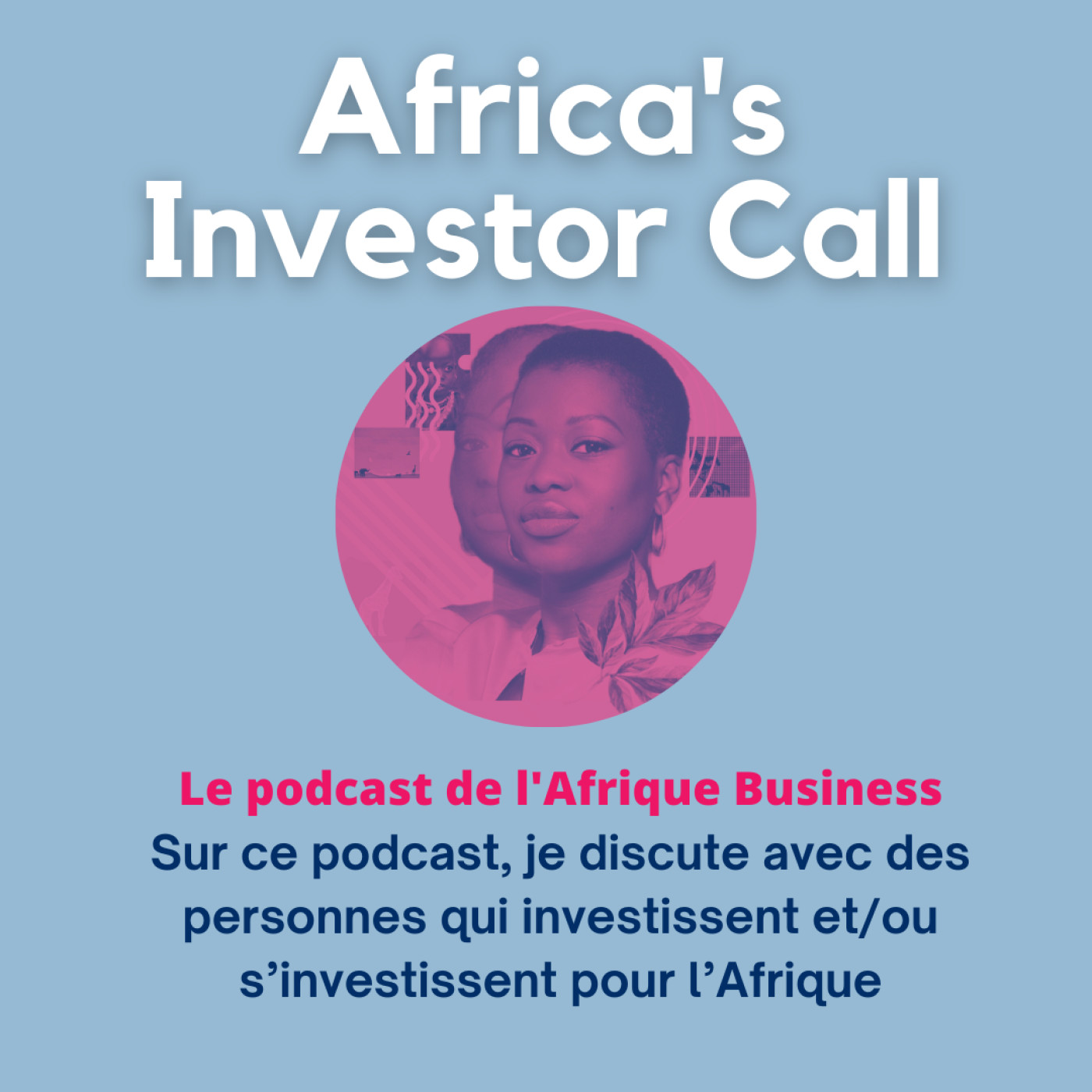 Africa\'s Investor Call (français)