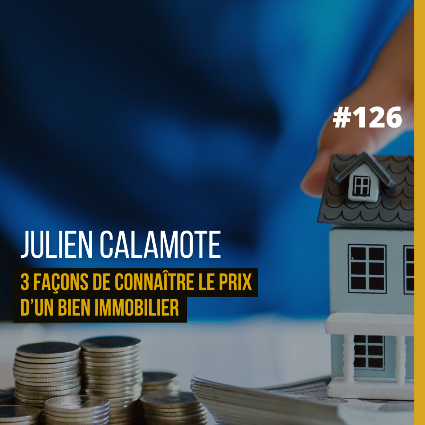 #126 - 3 façons de connaître le prix d'un bien immobilier [CAPS]