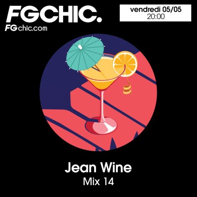 FG CHIC MIX 14 BY JEAN WINE cover
