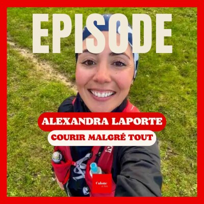 EP 81 "Alexandra Laporte, courir malgrè la sclérose en plaque." cover