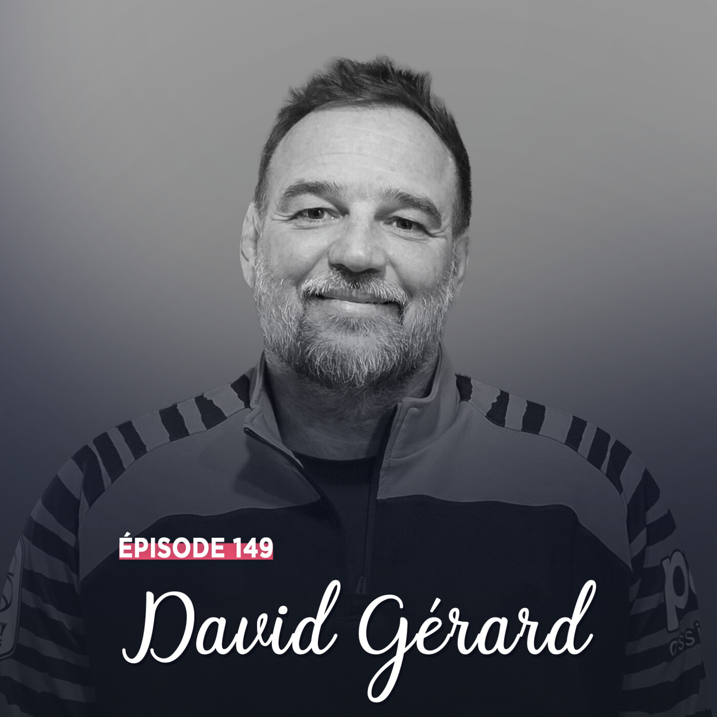 #149 - David Gérard, passeur d’émotions - L’engagement sans détour